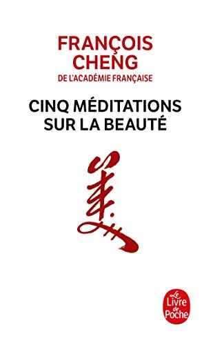 Cinq méditations sur la beauté (Le Livre de Poche) von Le Livre de Poche