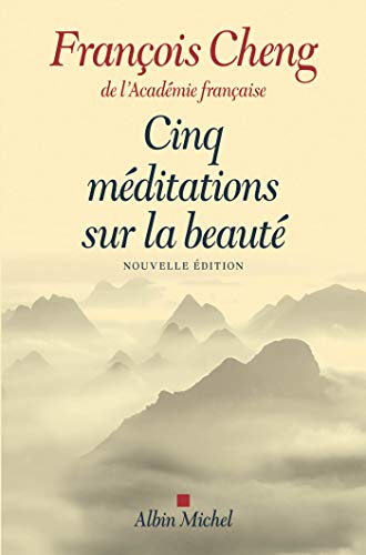 Cinq méditations sur la beauté - édition 2017