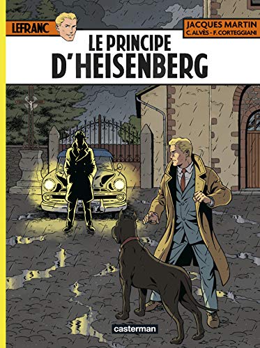 Lefranc, Tome 28 : Le Principe d'Heisenberg