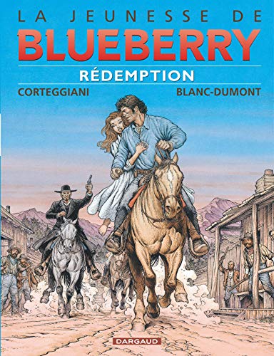la Jeunesse de Blueberry, tome 19 : Rédemption von DARGAUD