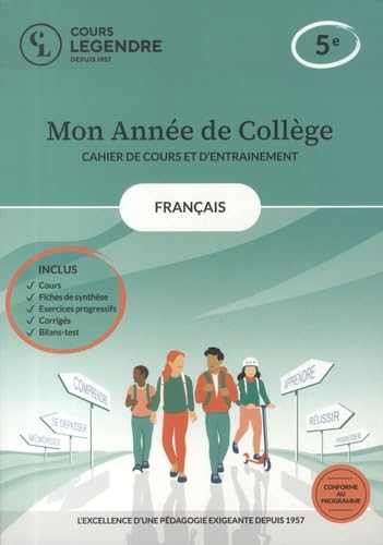 Mon année de collège - 5ème français-cahier de cours et d'entraînement: Cours – Fiches de synthèse – Exercices – Corrigés - Bilans-test von EDICOLE