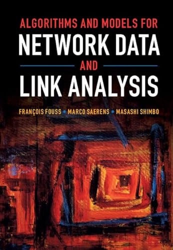 Algorithms and Models for Network Data and Link Analysis von Cambridge University Press