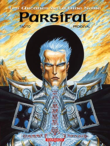 Les Arcanes de la Lune noire - Tome 3 - Parsifal von DARGAUD