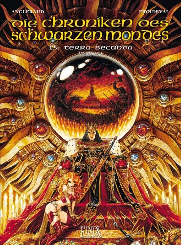 Chroniken des schwarzen Mondes, Band 15: Terra Secunda Buch 1/2