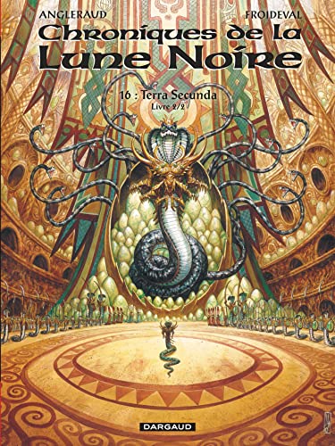 Les Chroniques de la Lune noire - Tome 16 - Terra secunda - Livre 2/2 von DARGAUD