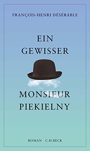 Ein gewisser Monsieur Piekielny: Roman
