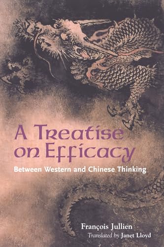 Jullien: Treatise on Efficacy Pa von University of Hawaii Press