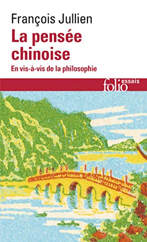 La pensee chinoise en vis-a-vis de la philosophie: En vis-à-vis de la philosophie