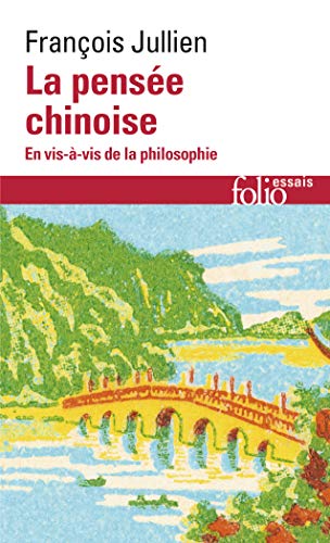 La pensee chinoise en vis-a-vis de la philosophie: En vis-à-vis de la philosophie
