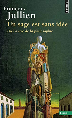 Un Sage Est Sans Id'e. Ou L'Autre de La Philosophie von CONTEMPOARY FRENCH FICTION