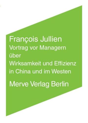 Vortrag vor Managern über Wirksamkeit und Effizienz in China und im Westen (Internationaler Merve Diskurs: Perspektiven der Technokultur) von merveayakkabı since 1991