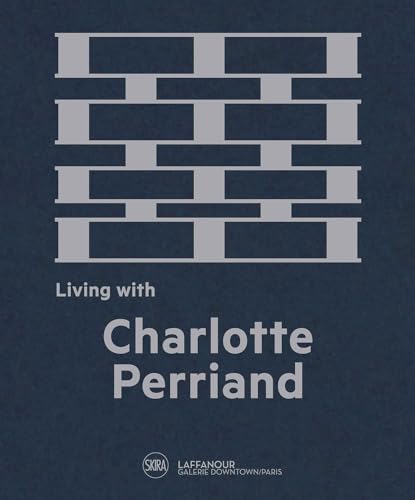 Living With Charlotte Perriand