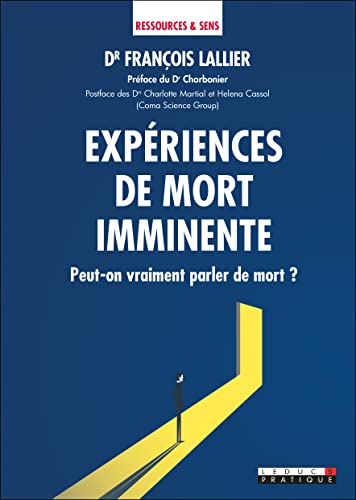 Expériences de mort imminente: Peut-on vraiment parler de mort ?