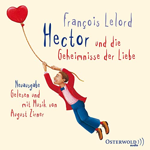 Hector und die Geheimnisse der Liebe: 4 CDs (Hectors Abenteuer, Band 2)