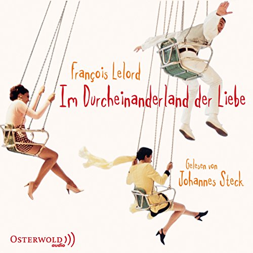 Im Durcheinanderland der Liebe: 5 CDs