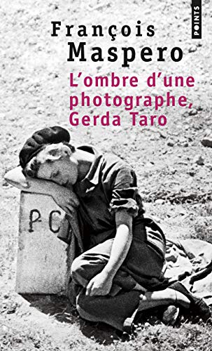 L'Ombre d'une photographe, Gerda Taro von Points