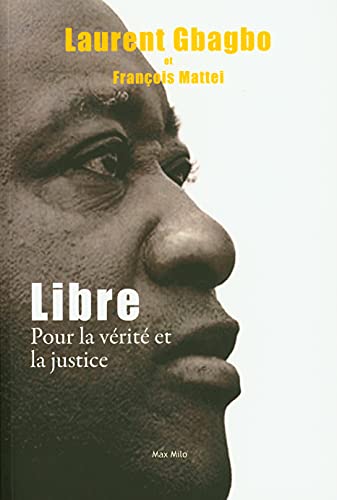 Libre. Pour la verite et la justice: Pour la vérité et la justice
