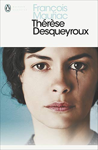 Thérèse Desqueyroux (Penguin Modern Classics)