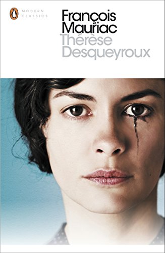 Thérèse Desqueyroux (Penguin Modern Classics)