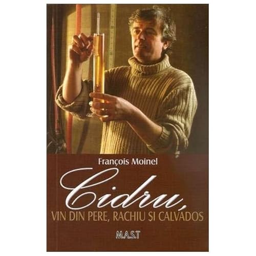 Cidru, Vin Din Pere, Rachiu Si Calvados von Mast