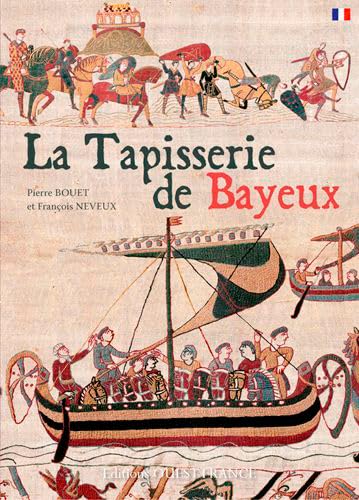 TAPISSERIE DE BAYEUX (FR) von OUEST FRANCE