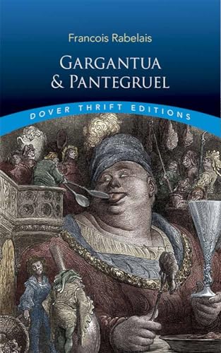 Gargantua and Pantagruel (Dover Thrift Editions)