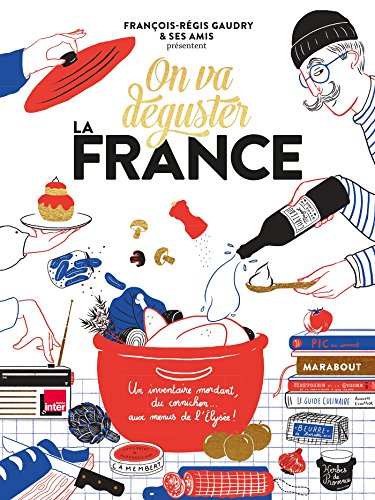 On va deguster la France