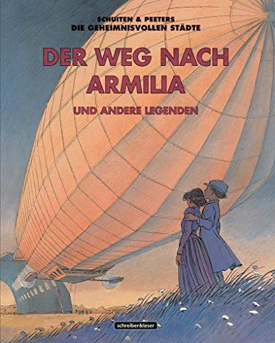 Der Weg nach Armilia: und andere Legenden (Die geheimnisvollen Städte)