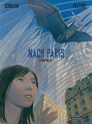 Nach Paris: Teil 2 von 2 (Die geheimnisvollen Städte) von Schreiber + Leser