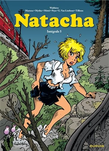 Natacha - L'intégrale - Tome 5: 1989-1994 von DUPUIS