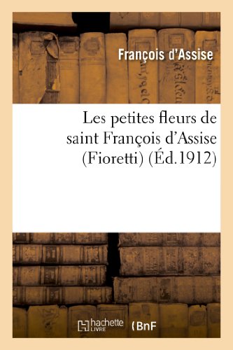 Les petites fleurs de saint François d'Assise (Fioretti) (Religion)