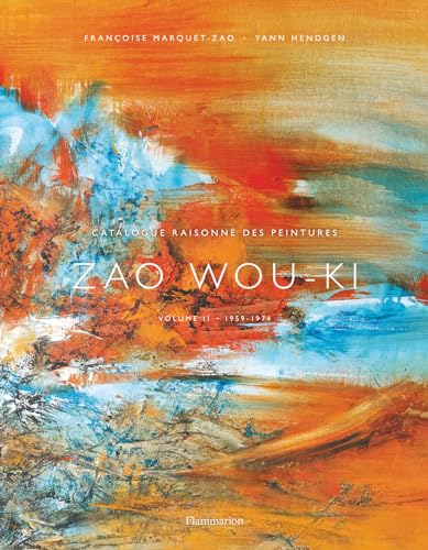 Zao Wou-Ki: Catalogue raisonné des peintures-1959-1974 (2)