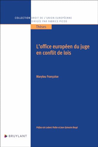 L'office européen du juge en conflit de lois von BRUYLANT