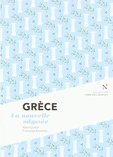 Grèce: La nouvelle odyssée