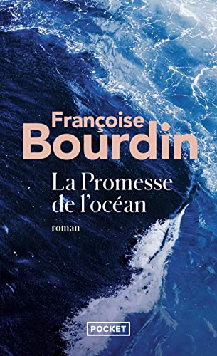 La Promesse de l'océan: Roman