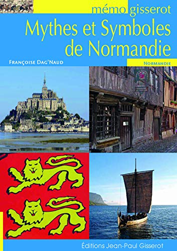 Mythes et Symboles de Normandie von GISSEROT