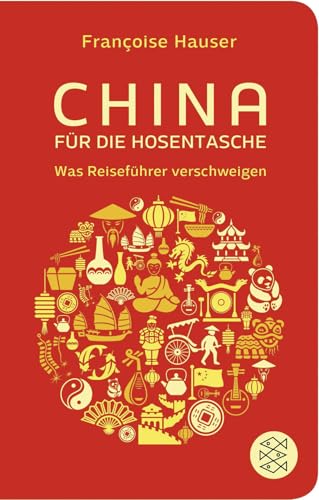 China für die Hosentasche: Was Reiseführer verschweigen