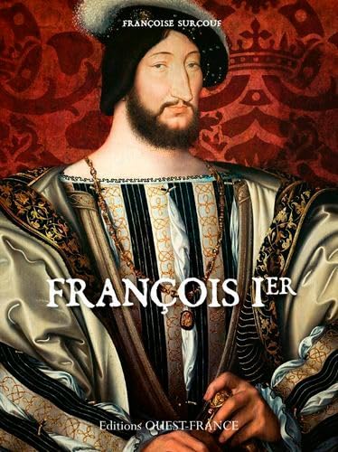 François Ier von OUEST FRANCE