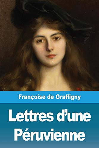 Lettres d'une Péruvienne von Prodinnova