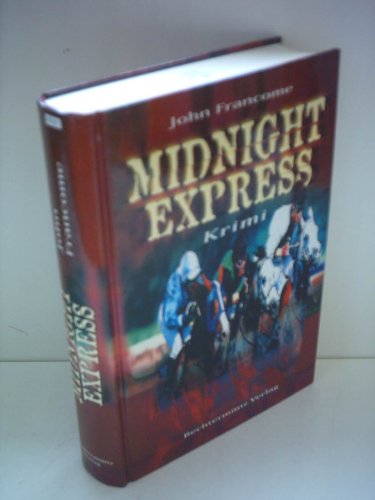 Midnight-Express : [Krimi].