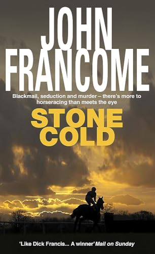 Stone Cold: A gripping racing thriller about a horse race with deadly consequences