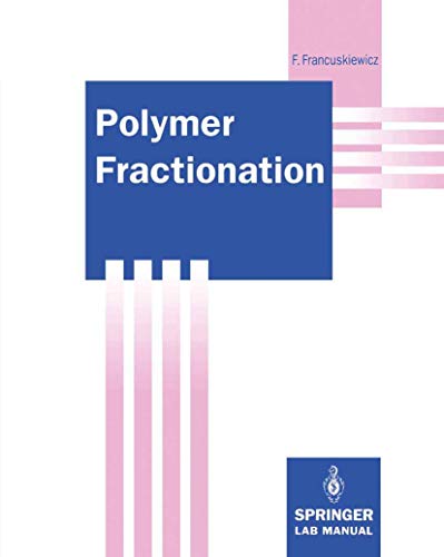 Polymer Fractionation (Springer Lab Manuals) von Springer