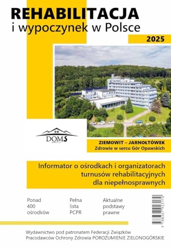 Rehabilitacja i wypoczynek w Polsce 2025 von Press-Forum