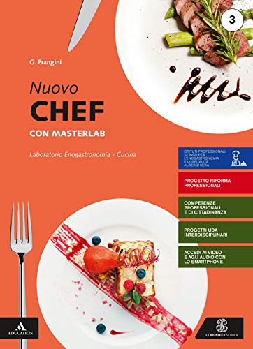 Nuovo chef con masterlab. Con Un aiuto allo studio. Per gli Ist. professionali. Con e-book. Con espansione online (Vol. 3) von Le Monnier