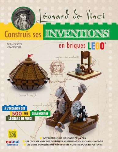 Léonard de Vinci: Construis ses inventions en briques Lego