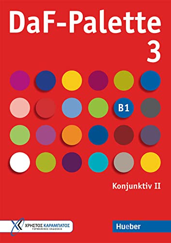 DaF-Palette 3: Konjunktiv II: Übungsbuch von Hueber