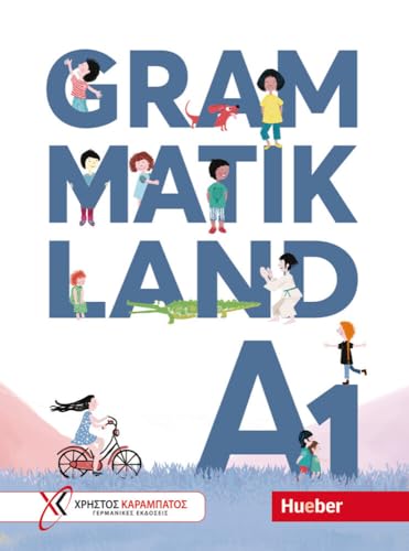 Grammatikland A1: Übungsgrammatik für Kinder und Jugendliche mit MP3-Download Grammatikland A1: Übungsgrammatik für Kinder und Jugendliche mit MP3-Download