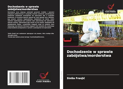 Dochodzenie w sprawie zabójstwa/morderstwa von Wydawnictwo Nasza Wiedza