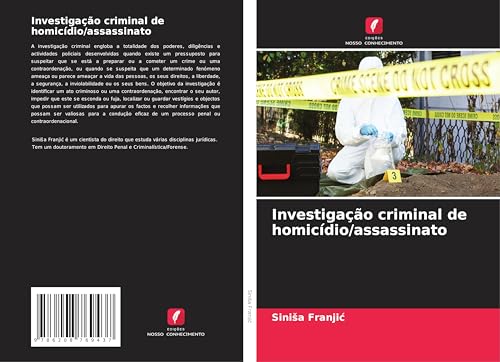 Investigação criminal de homicídio/assassinato von Edições Nosso Conhecimento