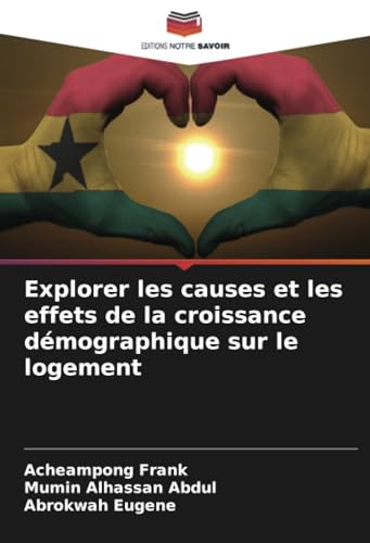 Explorer les causes et les effets de la croissance démographique sur le logement von Editions Notre Savoir